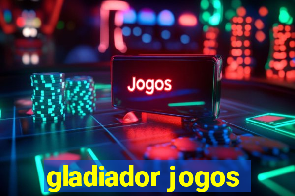 gladiador jogos